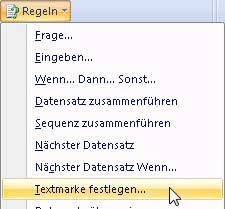 Textmarke festlegen in Serienbriefen