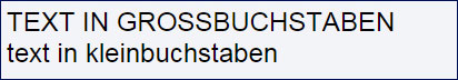 Texte nur in Groß- oder Kleinbuchstaben